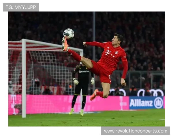 莱万多夫斯基欧冠强强对话表现解析